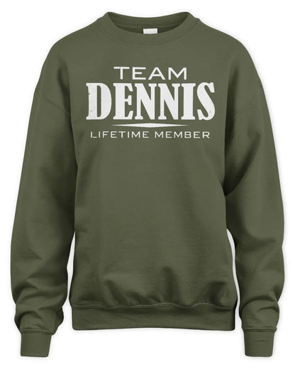 DENNIS BL62-K4-128 - Personalized “Team NAME Lifetime Member” - Unisex Sweatshirt - Military Green