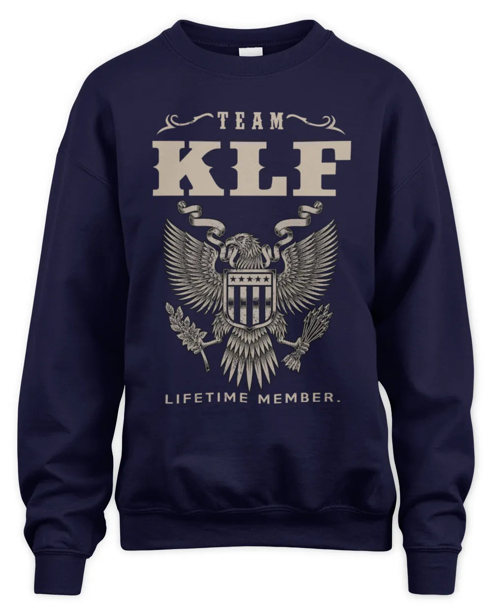 KLF TP06-K82 – Personalized Classic Style Apparel “Team NAME Lifetime Member” - Unisex Sweatshirt - Navy