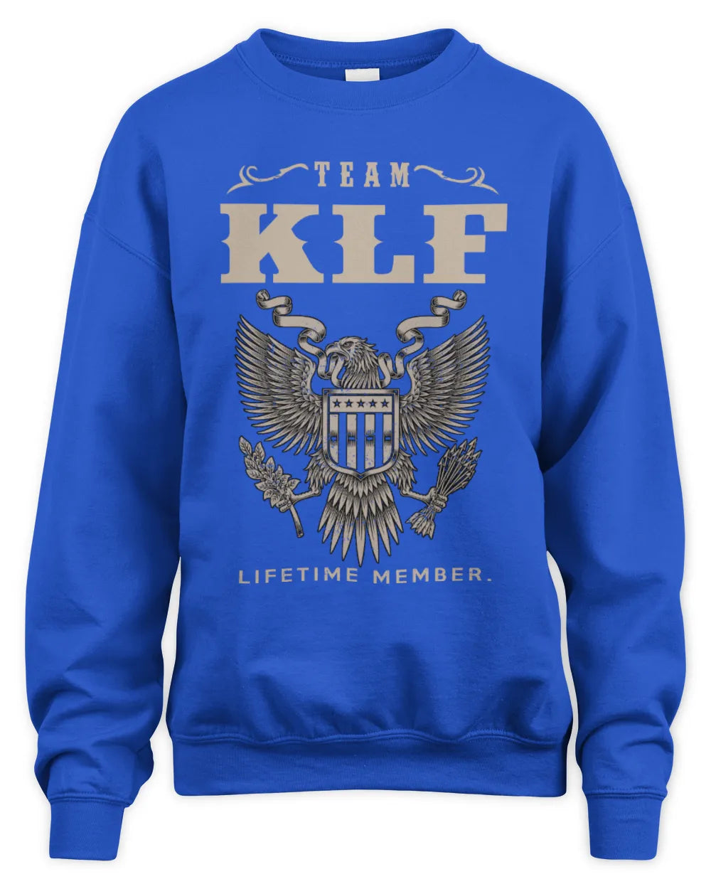 KLF TP06-K82 – Personalized Classic Style Apparel “Team NAME Lifetime Member” - Unisex Sweatshirt - Royal