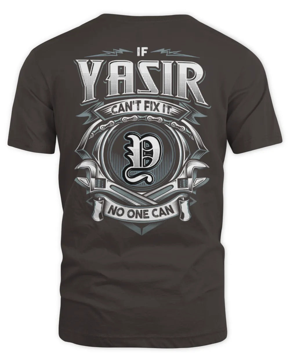 YASIR AP81-K4-626 - Personalized Ahmed Quote Apparel “If Ahmed Can't Fix It, No One Can” - Unisex Standard T-Shirt - Dark Chocolate