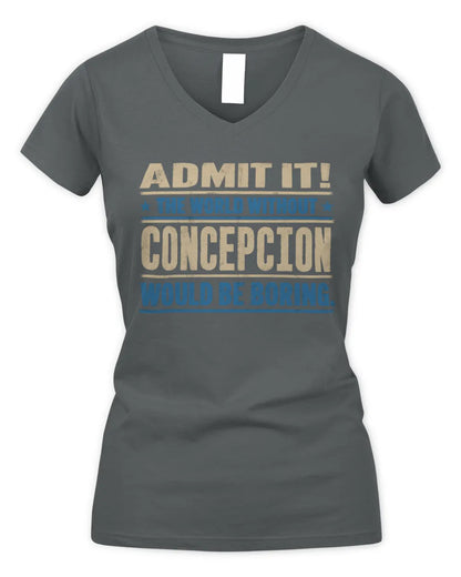 CONCEPCION TP68-K2-968 – Personalized Funny Quote Apparel “The World Without NAME Would Be Boring” - Women's V-Neck T-Shirt - Charcoal