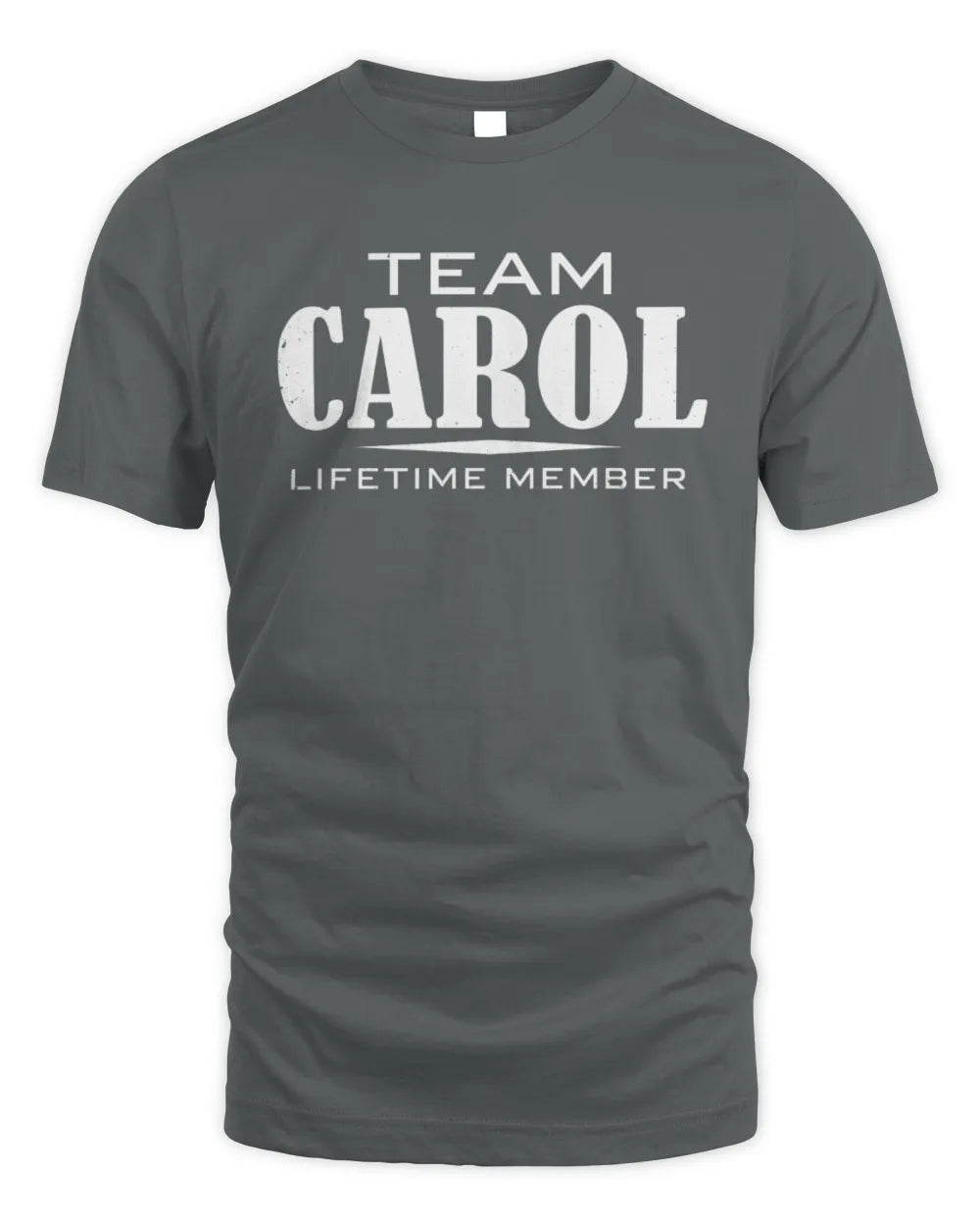 CAROL BL62-K4-128 - Personalized “Team NAME Lifetime Member” - Unisex Standard T-Shirt - Charcoal
