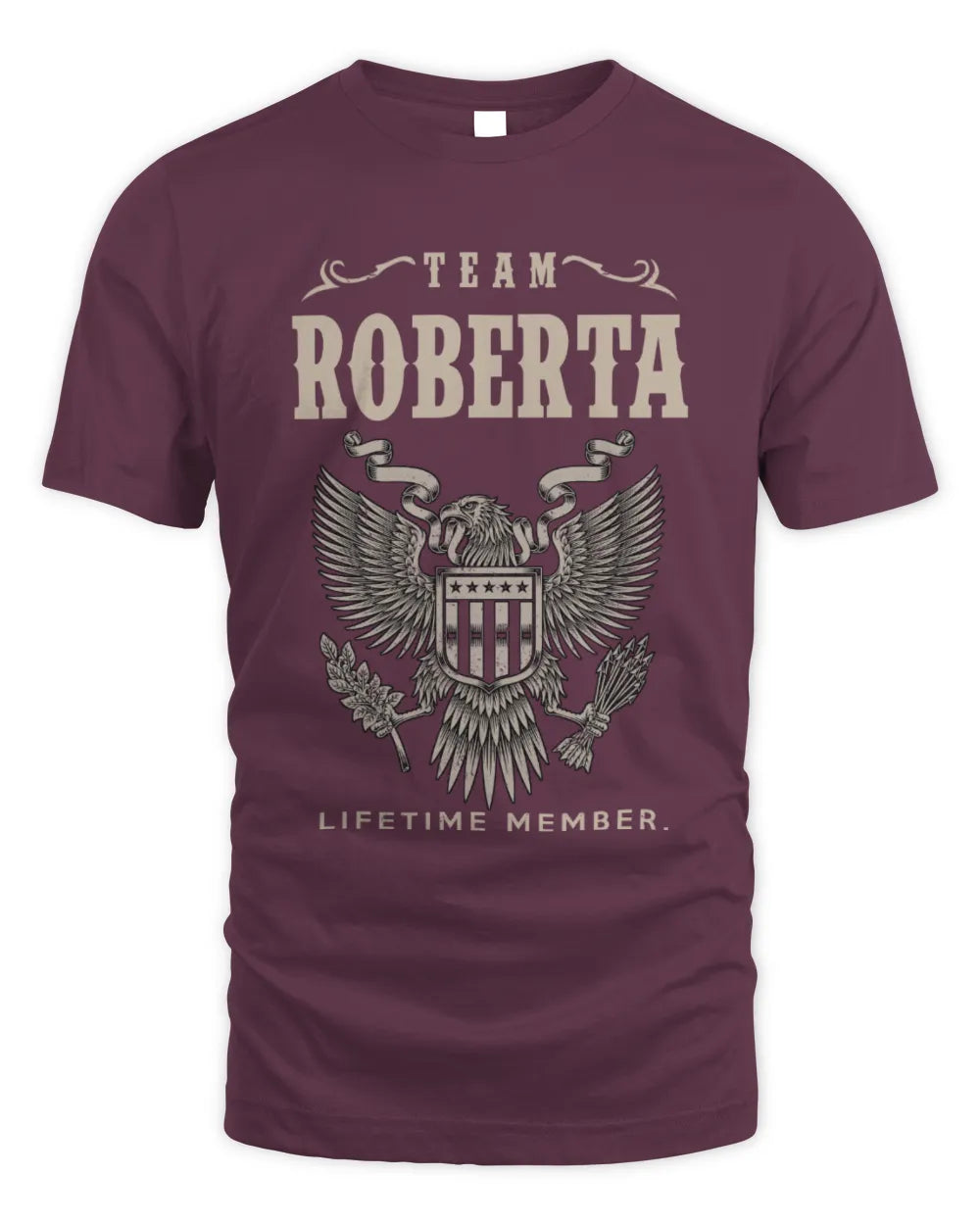 ROBERTA TP06-K82 – Personalized Classic Style Apparel “Team NAME Lifetime Member” - Unisex Standard T-Shirt - Maroon