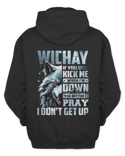 WICHAY AP62-K4-666 - Personalized Fierce Wolf Quote Apparel “If You Kick Me When I’m Down, You Better Pray I Don’t Get Up” - Unisex Hoodie - Black