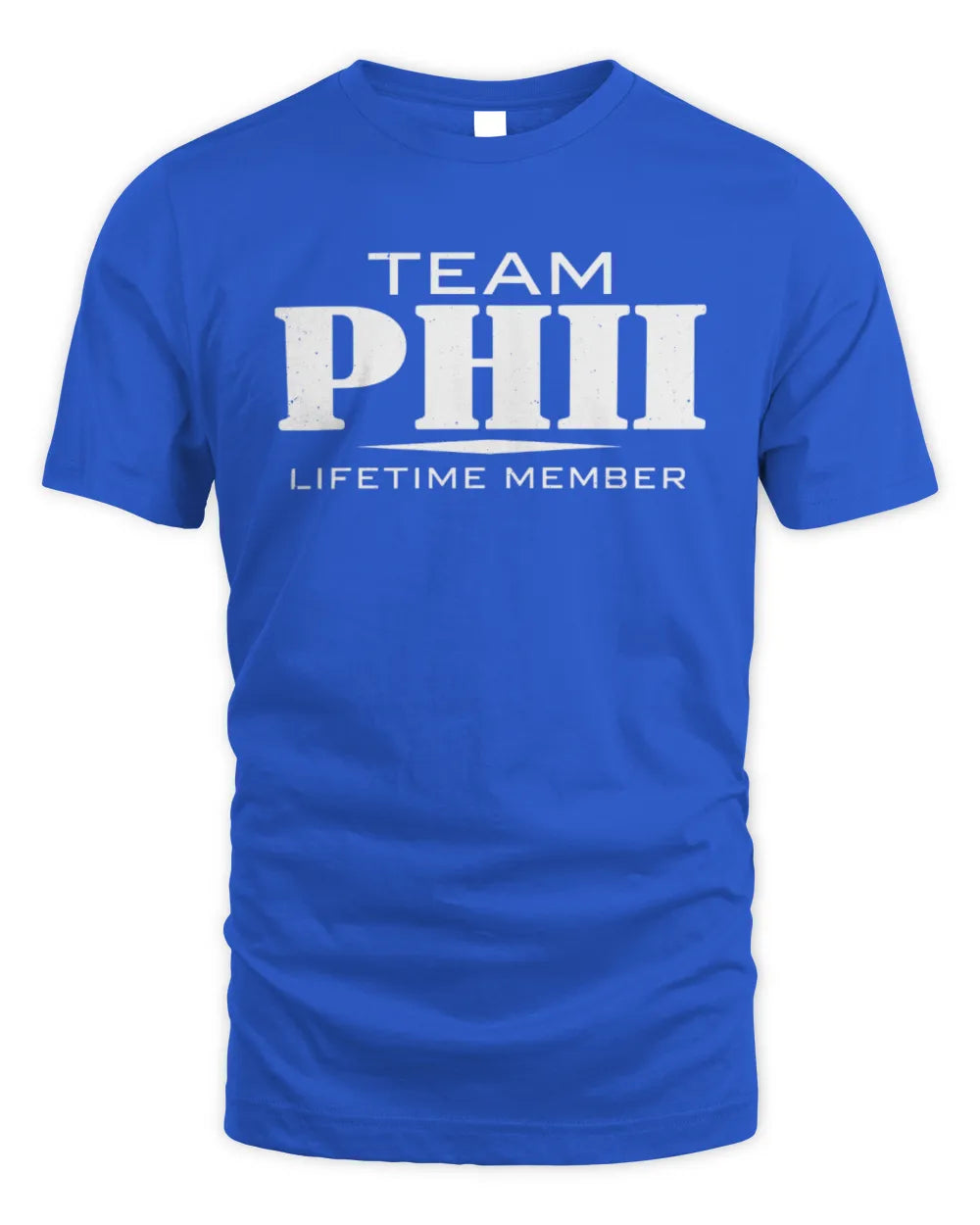 PHII BL62-K4-128 - Personalized “Team NAME Lifetime Member” - Unisex Standard T-Shirt - Royal