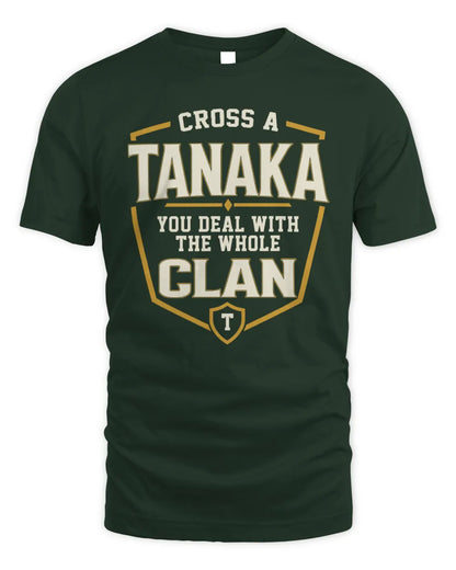 TANAKA NT1-K008 Cross A/An NAME, You Deal With the Whole Clan | Personalized Vintage T-Shirt - Unisex Standard T-Shirt - Forest Green