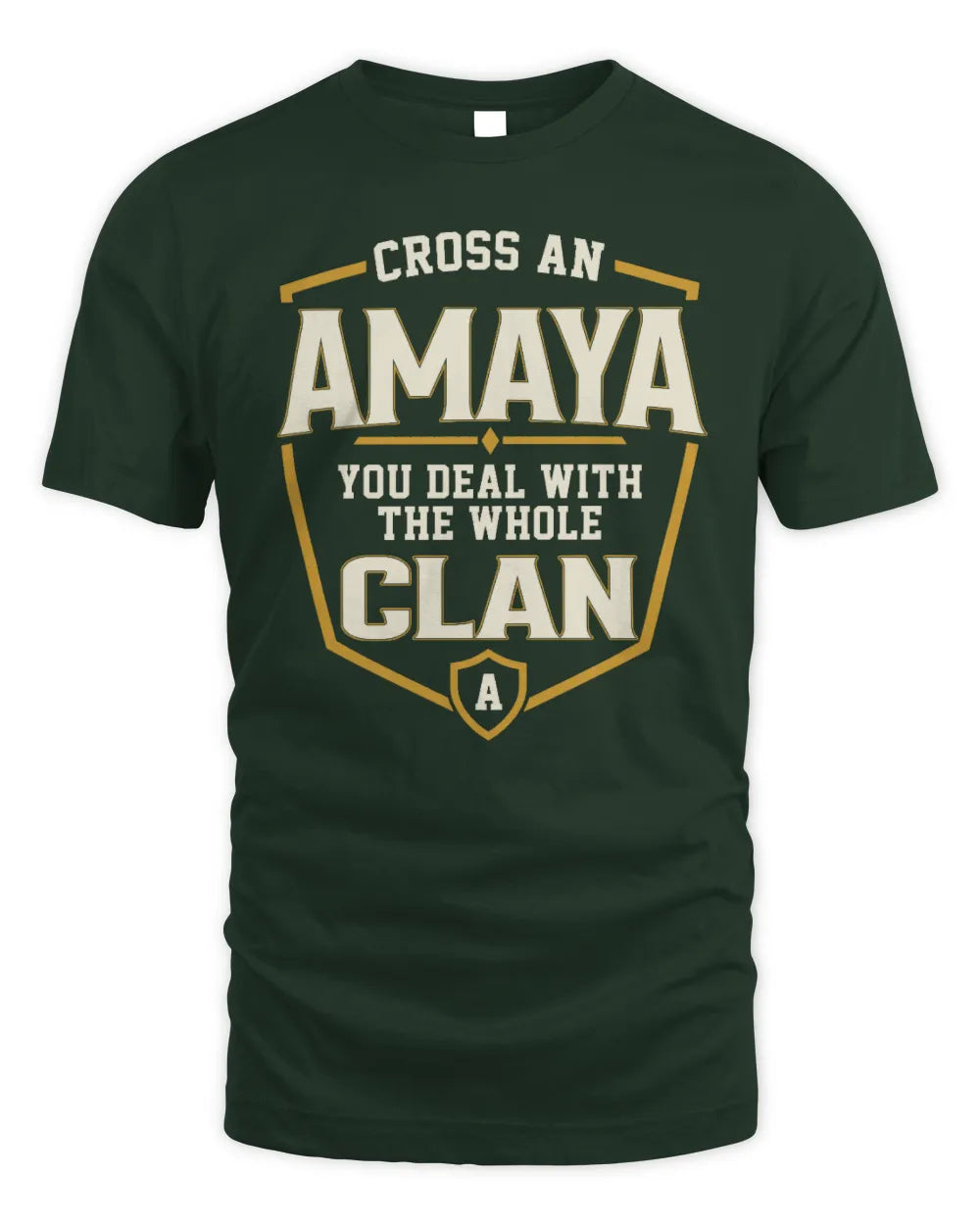 AMAYA NT1-K008 Cross A/An NAME, You Deal With the Whole Clan | Personalized Vintage T-Shirt - Unisex Standard T-Shirt - Forest Green