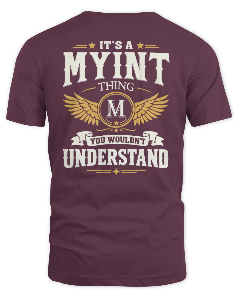 MYINT KT06-M008 It’s a [NAME] Thing – You Wouldn’t Understand | Personalized Vintage T-Shirt - Unisex Standard T-Shirt - Maroon