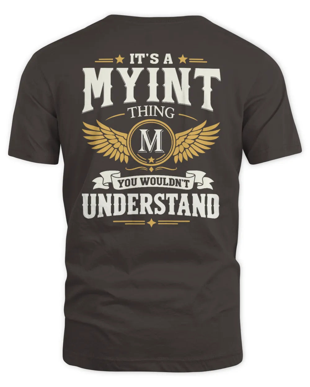 MYINT KT06-M008 It’s a [NAME] Thing – You Wouldn’t Understand | Personalized Vintage T-Shirt - Unisex Standard T-Shirt - Dark Chocolate