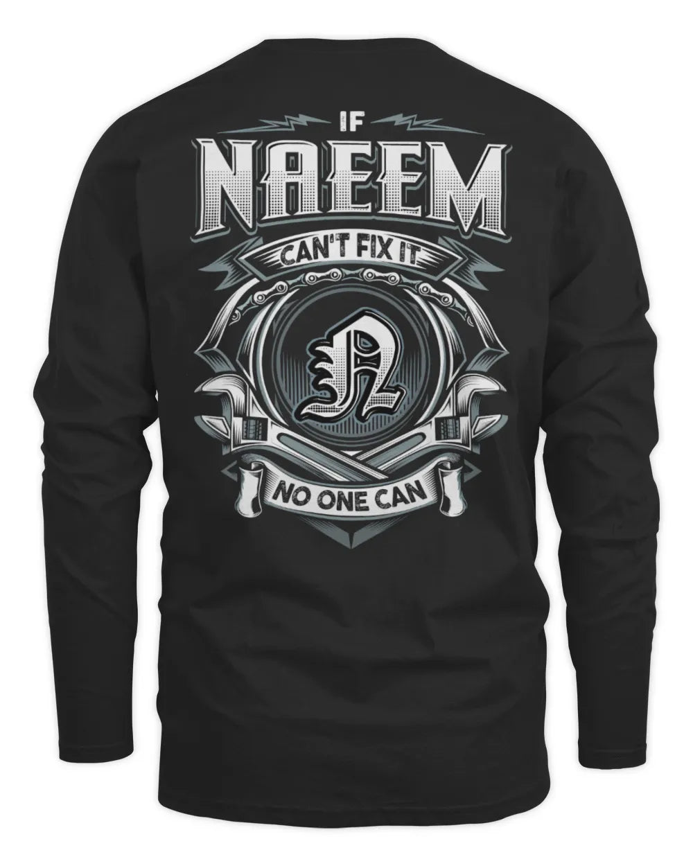 NAEEM AP81-K4-626 - Personalized Ahmed Quote Apparel “If Ahmed Can't Fix It, No One Can” - Men's Long Sleeved T-Shirt - Black