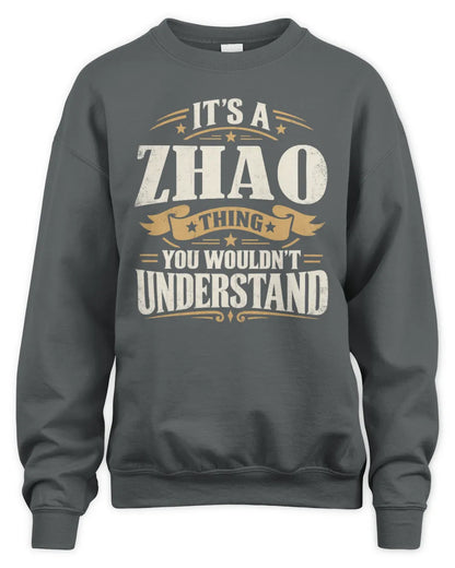 ZHAO P08 TH51 - Personalized “It’s a/an [NAME] Thing – You Wouldn’t Understand” Shirt - Unisex Sweatshirt - Charcoal