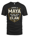 MAYA NT1-K008 Cross A/An NAME, You Deal With the Whole Clan | Personalized Vintage T-Shirt