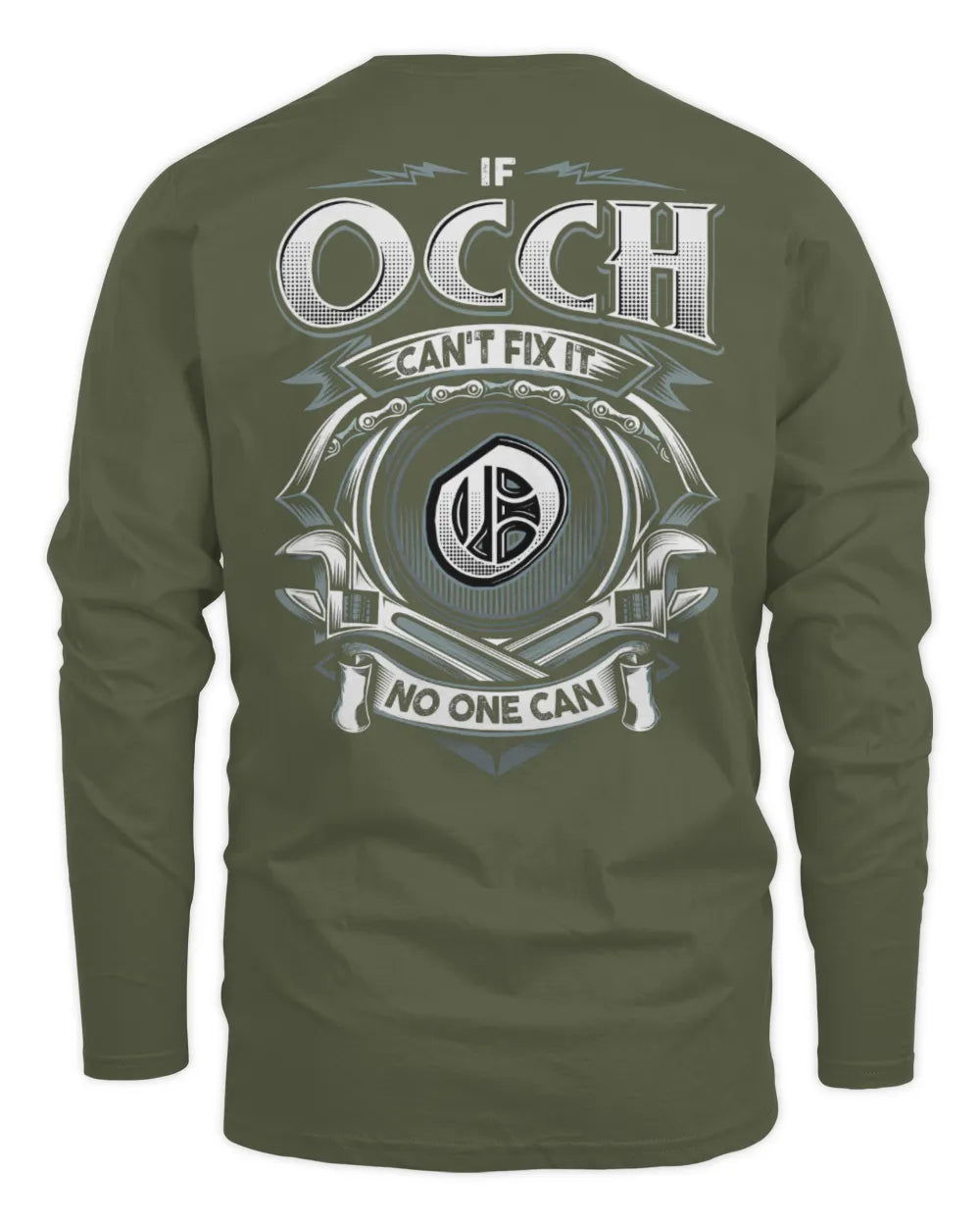 OCCH AP81-K4-626 - Personalized Ahmed Quote Apparel “If Ahmed Can't Fix It, No One Can” - Men's Long Sleeved T-Shirt - Military Green