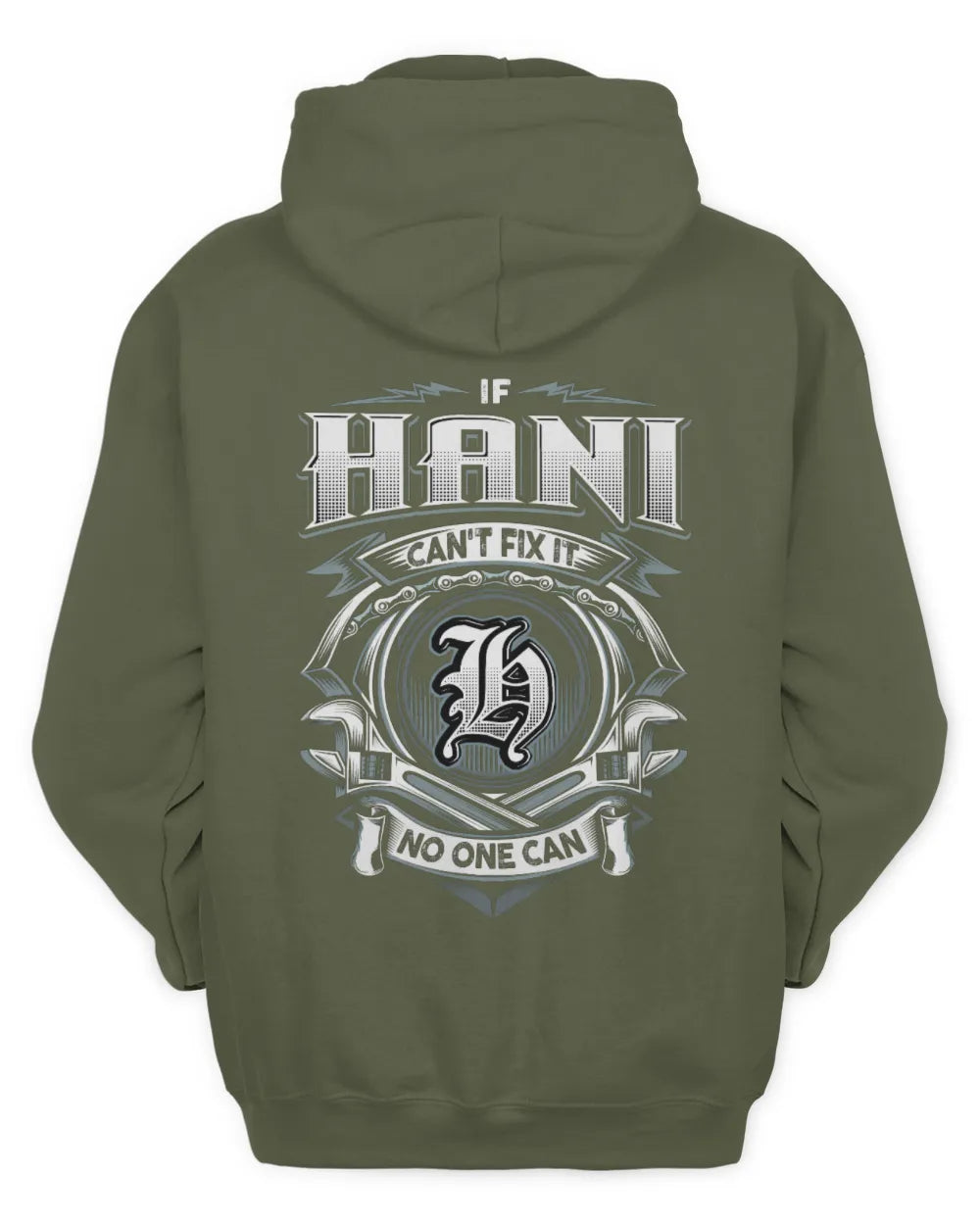 HANI AP81-K4-626 - Personalized Ahmed Quote Apparel “If Ahmed Can't Fix It, No One Can” - Unisex Hoodie - Military Green