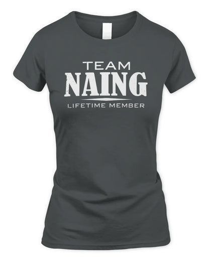 NAING BL62-K4-128 - Personalized “Team NAME Lifetime Member” - Women's Standard T-Shirt - Charcoal