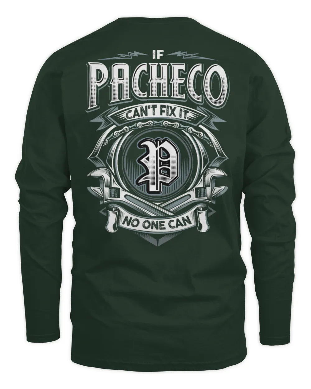 PACHECO AP81-K4-626 - Personalized Ahmed Quote Apparel “If Ahmed Can't Fix It, No One Can” - Men's Long Sleeved T-Shirt - Forest Green