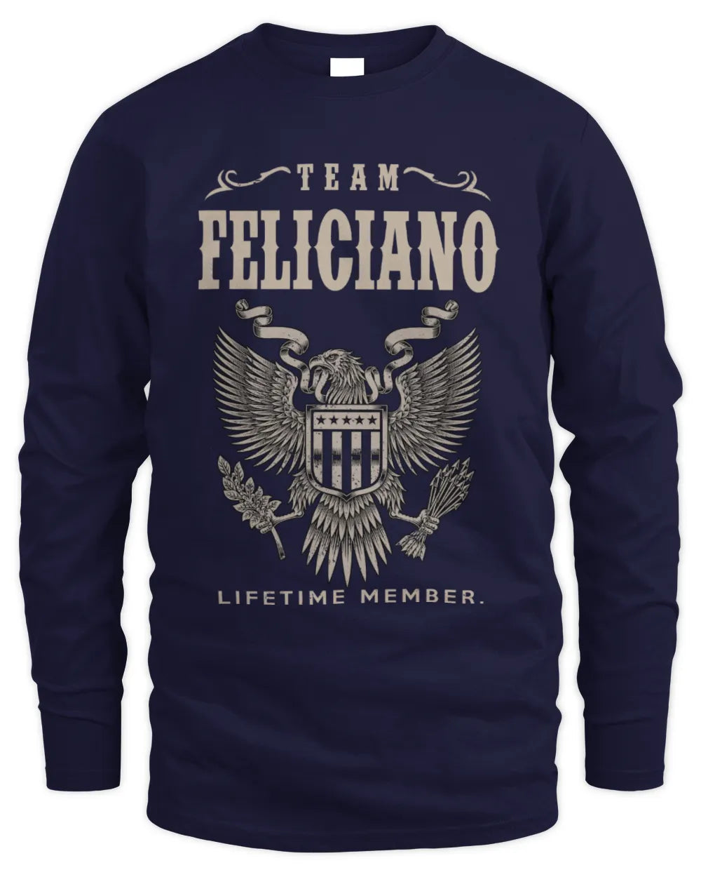 FELICIANO TP06-K82 – Personalized Classic Style Apparel “Team NAME Lifetime Member” - Men's Long Sleeved T-Shirt - Navy