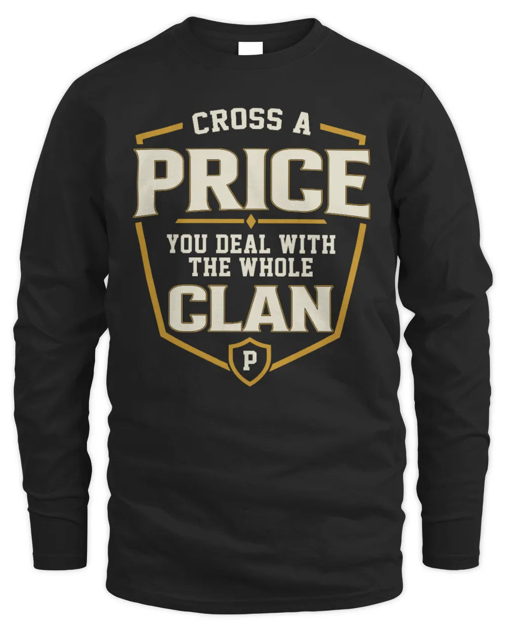 PRICE NT1-K008 Cross A/An NAME, You Deal With the Whole Clan | Personalized Vintage T-Shirt - Men's Long Sleeved T-Shirt - Black