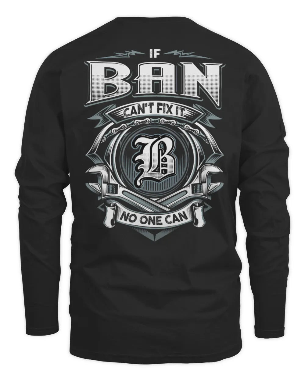 BAN AP81-K4-626 - Personalized Ahmed Quote Apparel “If Ahmed Can't Fix It, No One Can” - Men's Long Sleeved T-Shirt - Black