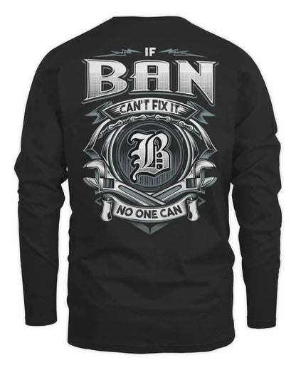 BAN AP81-K4-626 - Personalized Ahmed Quote Apparel “If Ahmed Can't Fix It, No One Can” - Men's Long Sleeved T-Shirt - Black