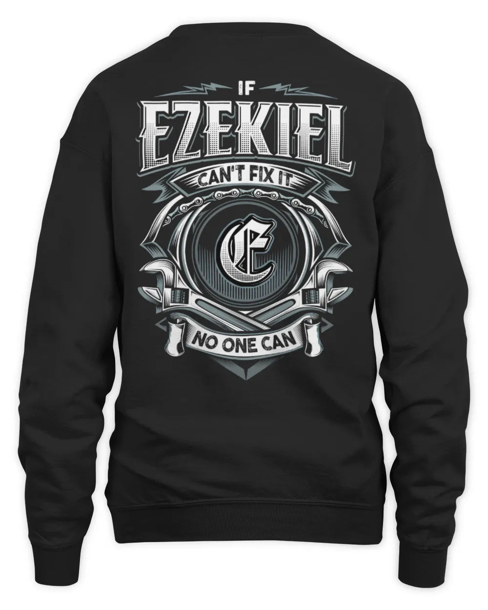 EZEKIEL AP81-K4-626 - Personalized Ahmed Quote Apparel “If Ahmed Can't Fix It, No One Can” - Unisex Sweatshirt - Black