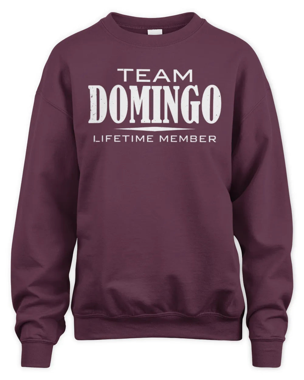 DOMINGO BL62-K4-128 - Personalized “Team NAME Lifetime Member” - Unisex Sweatshirt - Maroon
