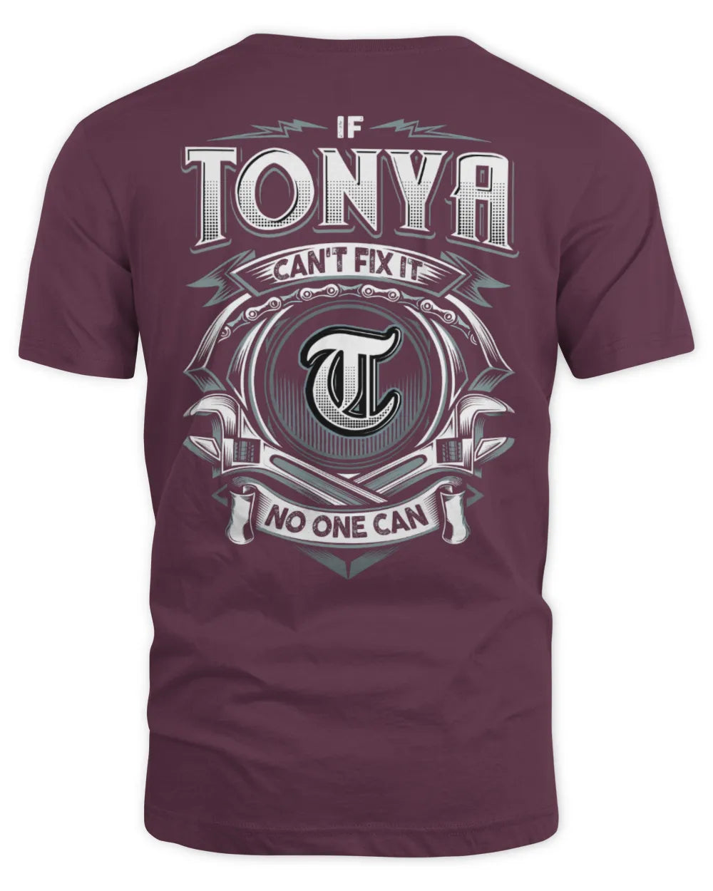 TONYA AP81-K4-626 - Personalized Ahmed Quote Apparel “If Ahmed Can't Fix It, No One Can” - Unisex Standard T-Shirt - Maroon