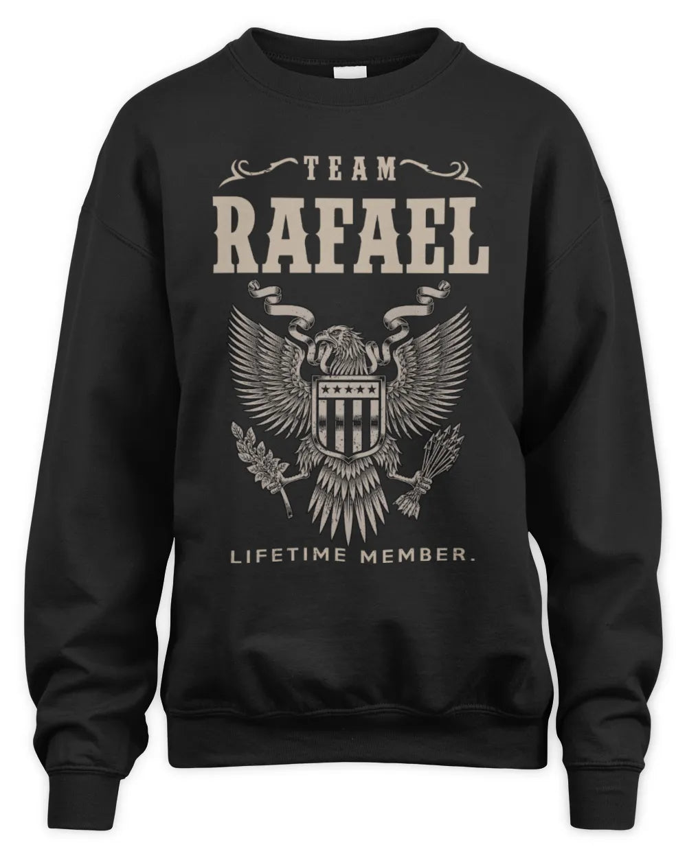 RAFAEL TP06-K82 – Personalized Classic Style Apparel “Team NAME Lifetime Member” - Unisex Sweatshirt - Black