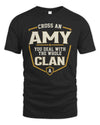 AMY NT1-K008 Cross A/An NAME, You Deal With the Whole Clan | Personalized Vintage T-Shirt