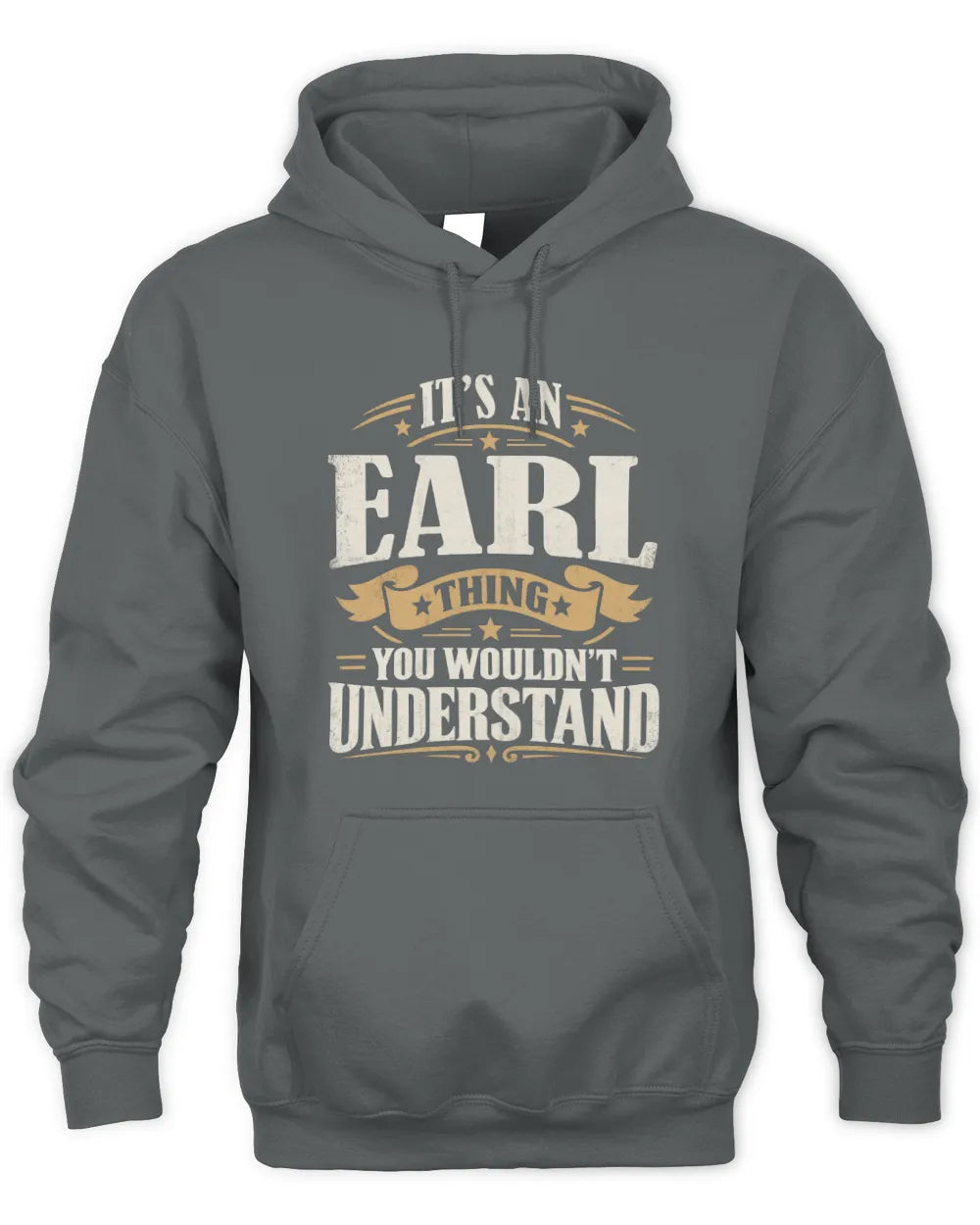 EARL P08 TH51 - Personalized “It’s a/an [NAME] Thing – You Wouldn’t Understand” Shirt - Unisex Hoodie - Charcoal