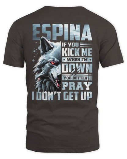 ESPINA AP62-K4-666 - Personalized Fierce Wolf Quote Apparel “If You Kick Me When I’m Down, You Better Pray I Don’t Get Up” - Unisex Standard T-Shirt - Dark Chocolate