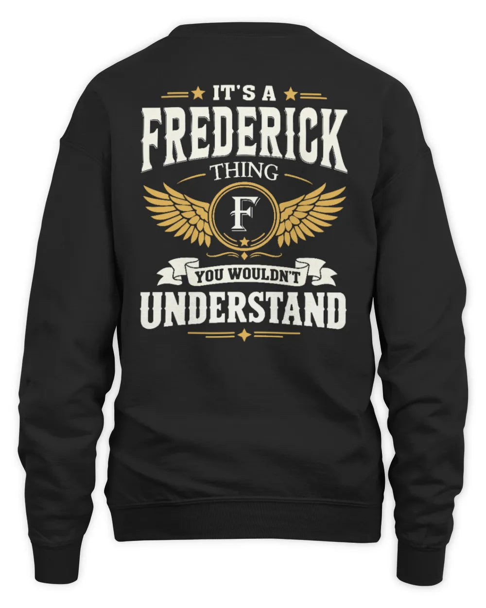 FREDERICK KT06-M008 It’s a [NAME] Thing – You Wouldn’t Understand | Personalized Vintage T-Shirt - Unisex Sweatshirt - Black