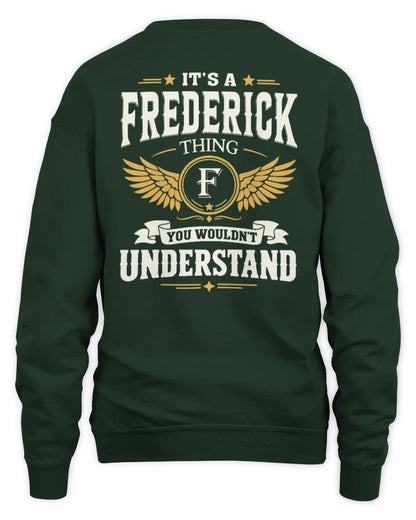 FREDERICK KT06-M008 It’s a [NAME] Thing – You Wouldn’t Understand | Personalized Vintage T-Shirt - Unisex Sweatshirt - Forest Green