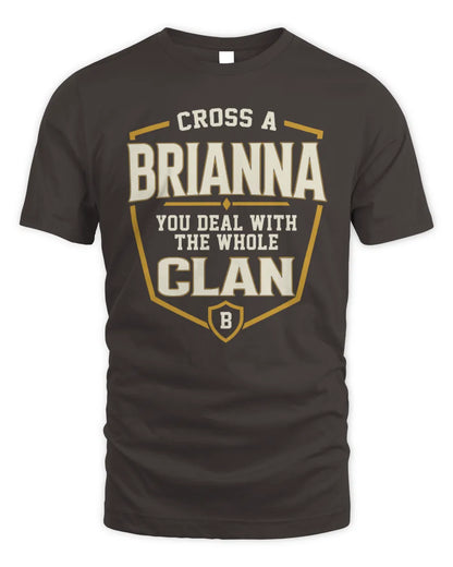 BRIANNA NT1-K008 Cross A/An NAME, You Deal With the Whole Clan | Personalized Vintage T-Shirt - Unisex Standard T-Shirt - Dark Chocolate