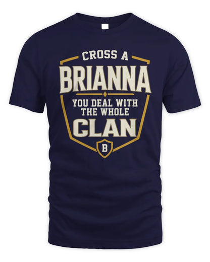 BRIANNA NT1-K008 Cross A/An NAME, You Deal With the Whole Clan | Personalized Vintage T-Shirt - Unisex Standard T-Shirt - Navy