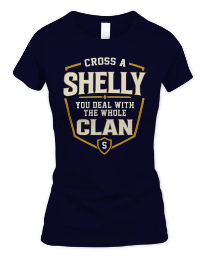 SHELLY NT1-K008 Cross A/An NAME, You Deal With the Whole Clan | Personalized Vintage T-Shirt - Women's Standard T-Shirt - Navy