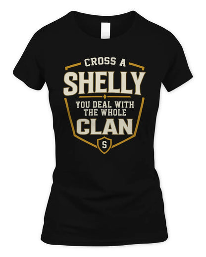 SHELLY NT1-K008 Cross A/An NAME, You Deal With the Whole Clan | Personalized Vintage T-Shirt - Women's Standard T-Shirt - Black