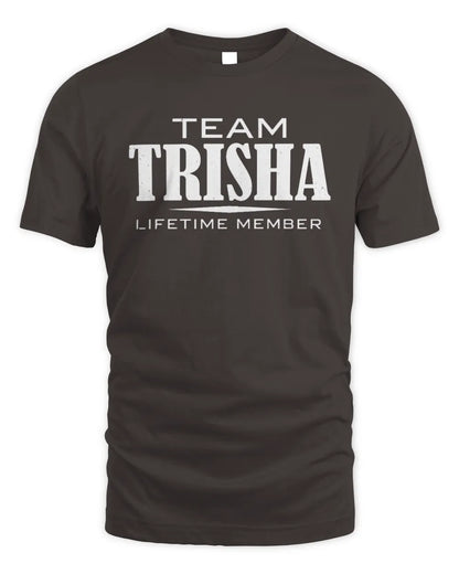 TRISHA BL62-K4-128 - Personalized “Team NAME Lifetime Member” - Unisex Standard T-Shirt - Dark Chocolate