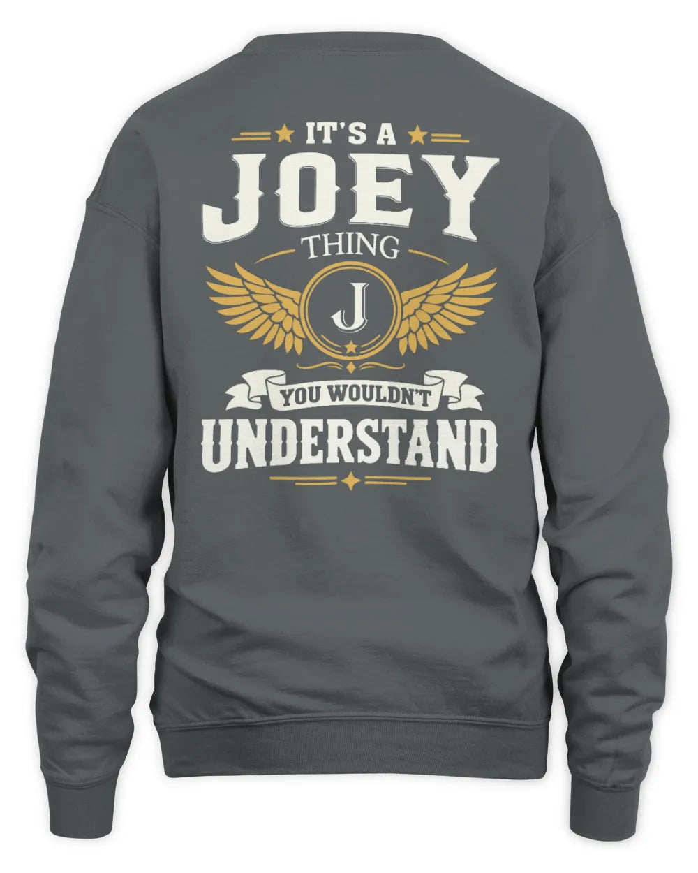 JOEY KT06-M008 It’s a [NAME] Thing – You Wouldn’t Understand | Personalized Vintage T-Shirt - Unisex Sweatshirt - Charcoal