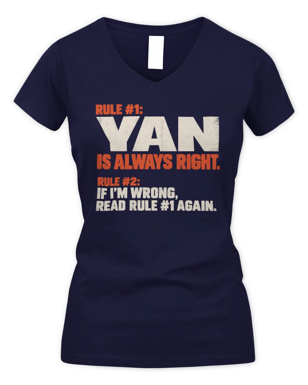 YAN NP1-H006 - Always Right Personalized Name T-Shirt – Funny Custom Name Shirt - Women's V-Neck T-Shirt - Navy
