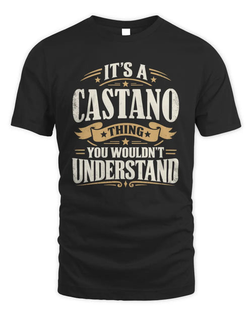 CASTANO P08 TH51 - Personalized “It’s a/an [NAME] Thing – You Wouldn’t Understand” Shirt - Unisex Standard T-Shirt - Black