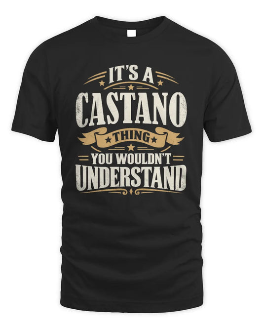 CASTANO P08 TH51 - Personalized “It’s a/an [NAME] Thing – You Wouldn’t Understand” Shirt - Unisex Standard T-Shirt - Black