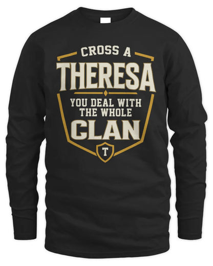 THERESA NT1-K008 Cross A/An NAME, You Deal With the Whole Clan | Personalized Vintage T-Shirt - Men's Long Sleeved T-Shirt - Black