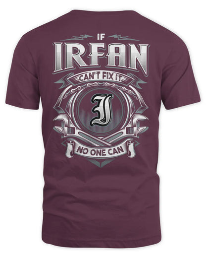 IRFAN AP81-K4-626 - Personalized Ahmed Quote Apparel “If Ahmed Can't Fix It, No One Can” - Unisex Standard T-Shirt - Maroon