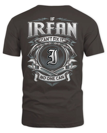 IRFAN AP81-K4-626 - Personalized Ahmed Quote Apparel “If Ahmed Can't Fix It, No One Can” - Unisex Standard T-Shirt - Dark Chocolate