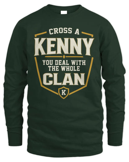 KENNY NT1-K008 Cross A/An NAME, You Deal With the Whole Clan | Personalized Vintage T-Shirt - Men's Long Sleeved T-Shirt - Forest Green