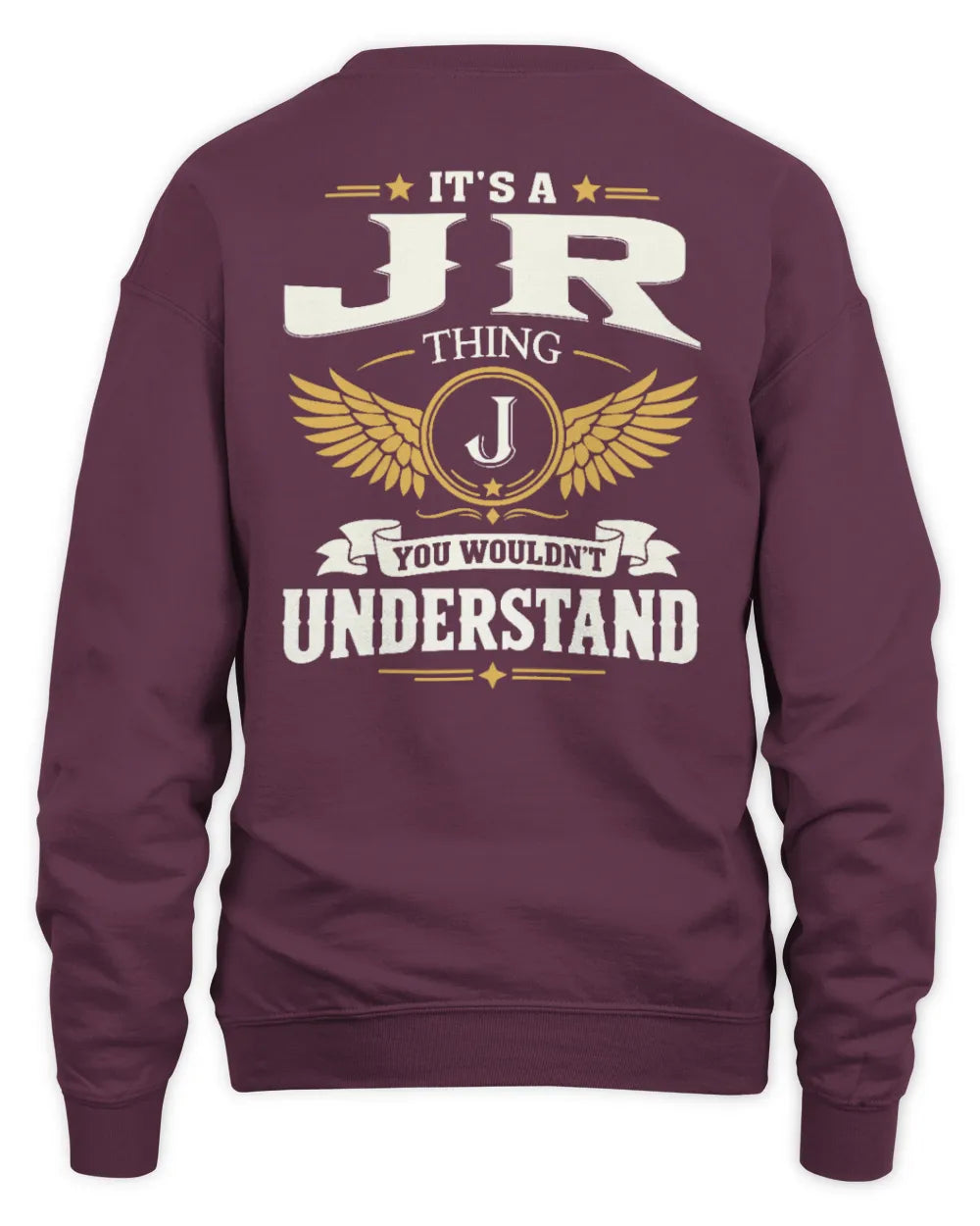 JR KT06-M008 It’s a [NAME] Thing – You Wouldn’t Understand | Personalized Vintage T-Shirt - Unisex Sweatshirt - Maroon