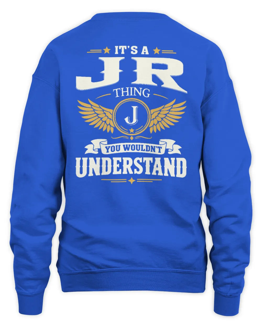 JR KT06-M008 It’s a [NAME] Thing – You Wouldn’t Understand | Personalized Vintage T-Shirt - Unisex Sweatshirt - Royal