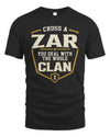 ZAR NT1-K008 Cross A/An NAME, You Deal With the Whole Clan | Personalized Vintage T-Shirt