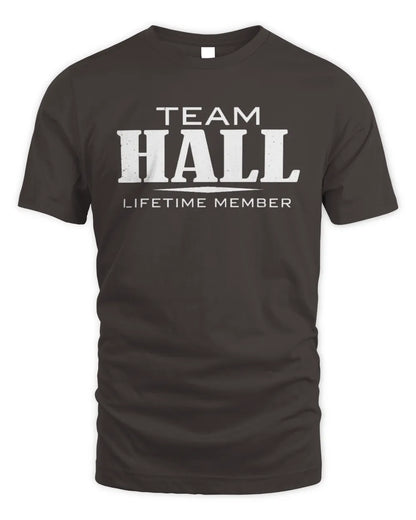 HALL BL62-K4-128 - Personalized “Team NAME Lifetime Member” - Unisex Standard T-Shirt - Dark Chocolate